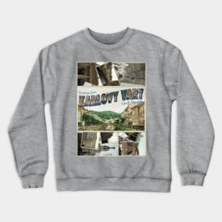 Greetings from Karlovy Vary in Czech Republic Vintage style retro souvenir Crewneck Sweatshirt